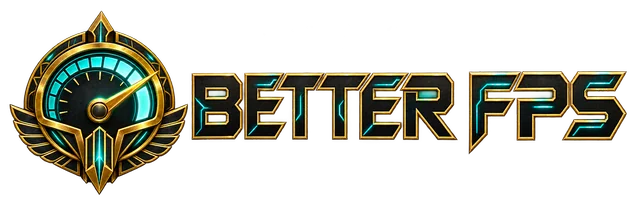 Better FPS